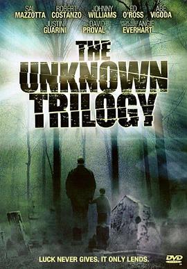 The Unknown Trilogy