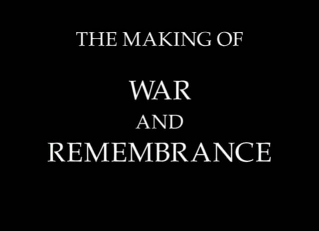 The Making of 'War &amp; Remembrance'