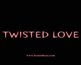 Twisted Love