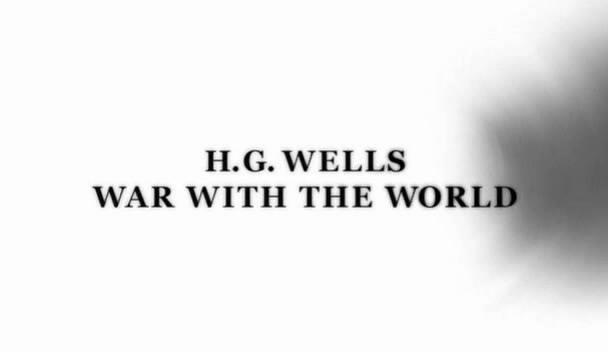 HG Wells: War with the World
