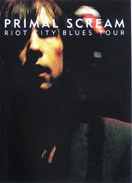 Primal Scream Riot City Blues Tour