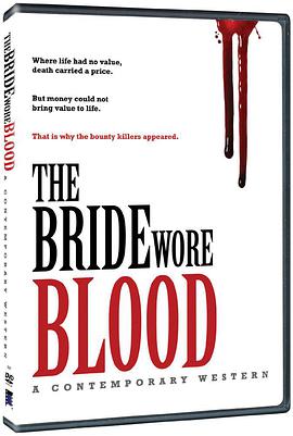 The Bride Wore Blood: A Contemporary Western