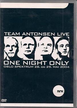 Team Antonsen Live: One Night Only