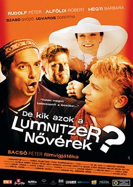 De kik azok a Lumnitzer növérek?
