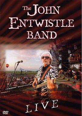 The John Entwistle Band: Live