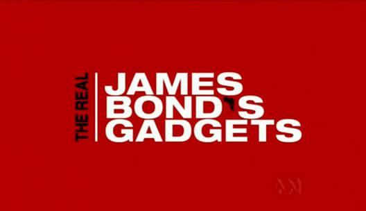 The Real James Bond's Gadgets