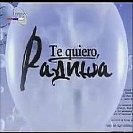 Te quiero, Radisa