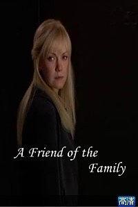 A Friend of the Family