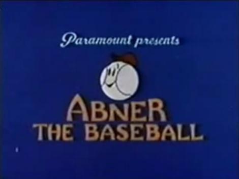 Abner the Baseball