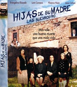 Hijas de su madre: Las Buenrostro