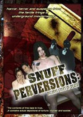 Snuff Perversions: Bizarre Cases of Death
