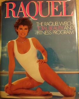 Raquel: Total Beauty and Fitness