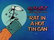 O. Ratz: Rat in a Hot Tin Can
