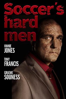 Soccer's Hard Men