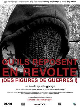 Qu'ils reposent en révolte (Des figures de guerre)