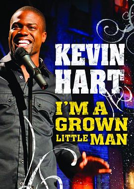 Kevin Hart: I'm a Grown Little Man (TV 2009)