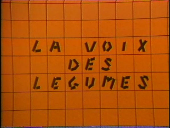 La voix des legumes