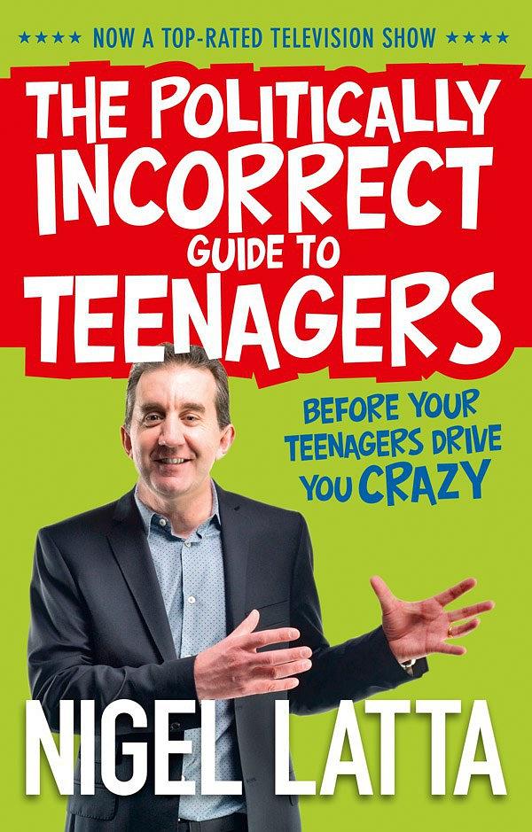 the politically incorrect guide to teenagers