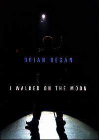 Brian Regan: I Walked on the Moon