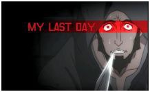 my last day