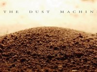 The Dust Machine