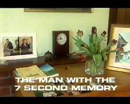 The Man with the 7 Second Memory (TV 2005)