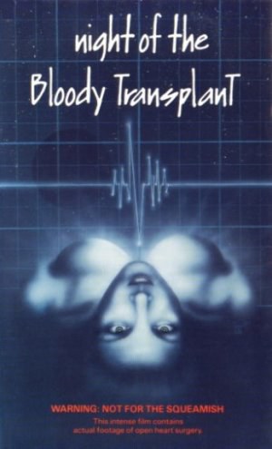 Night of the Bloody Transplant