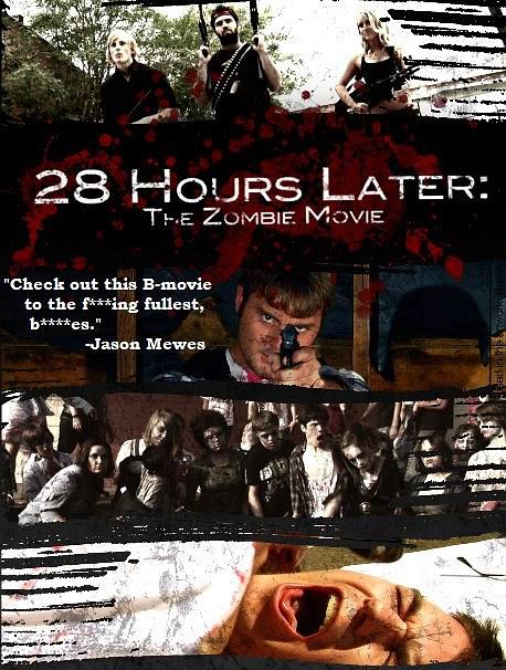 28 Hours Later: The Zombie Movie