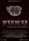 FUKU (Happiness Is Blowfish)