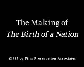 The Making of 'The Birth of a Nation'