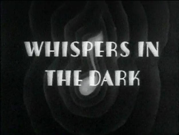 Whispers in the Dark