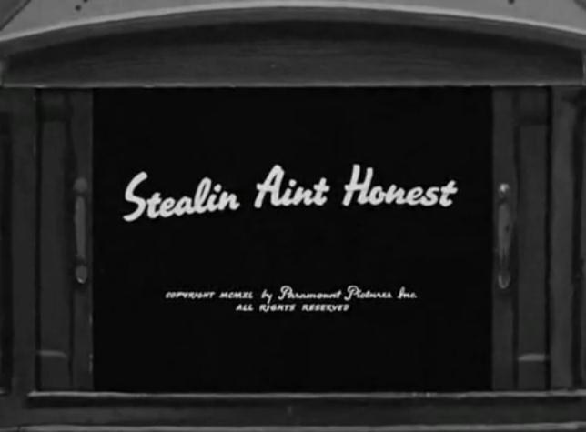Stealin' Ain't Honest